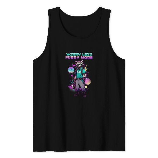 Worry Less Furry More I Raccoon Furries Cosplay Fandom 1 Tank Tops