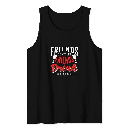 Fine Grape Wines Drinking Design For Friends Tank Tops