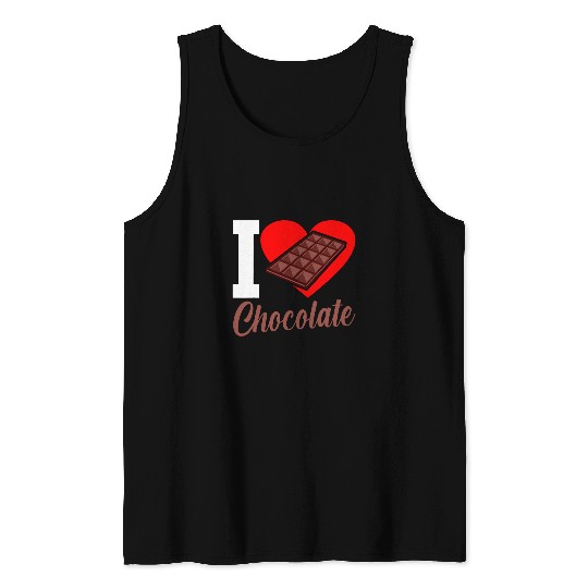 I Love Chocolate Funny Chocolates Lover Eater Graphic Tank Tops