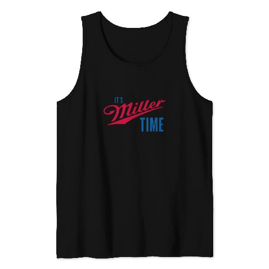 It's Miller Time Tank Tops