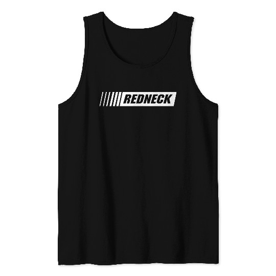 REDNECK Tank Tops