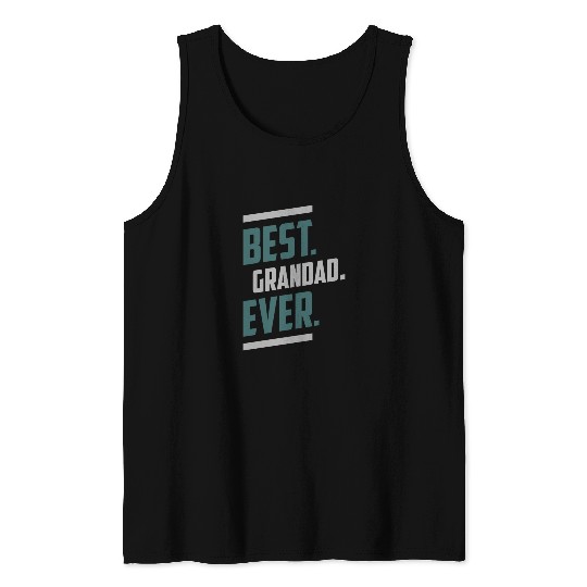 Best Grandad Ever Tees Tank Top