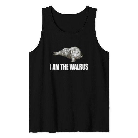 I Am The Walrus Tank Tops