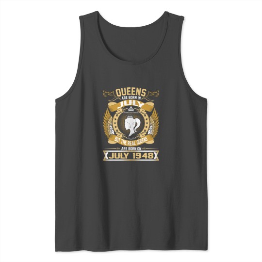 The Real Queens Are Born On July 1948 Tank Top