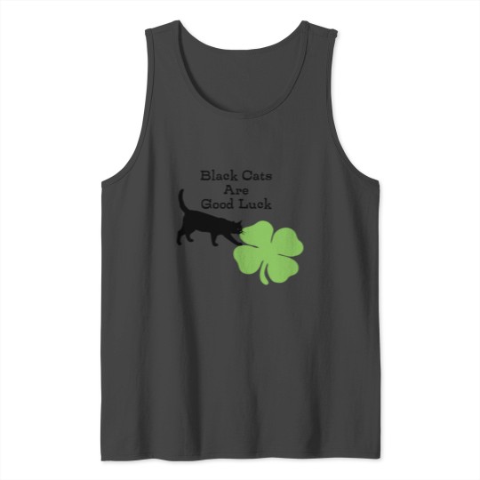 Black Cats are Good Luck Tank Top
