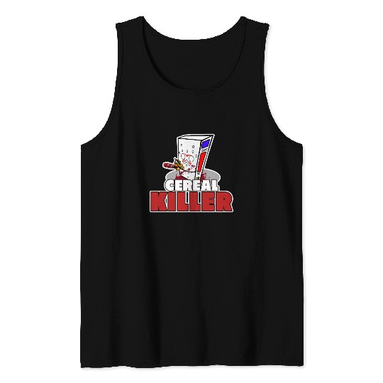 Cereal killer / breakfast lover / gift Tank Top