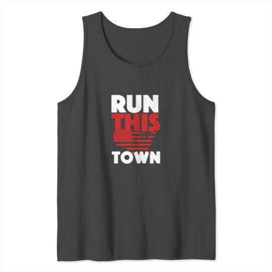 Run This Town T-shirt Tank Top