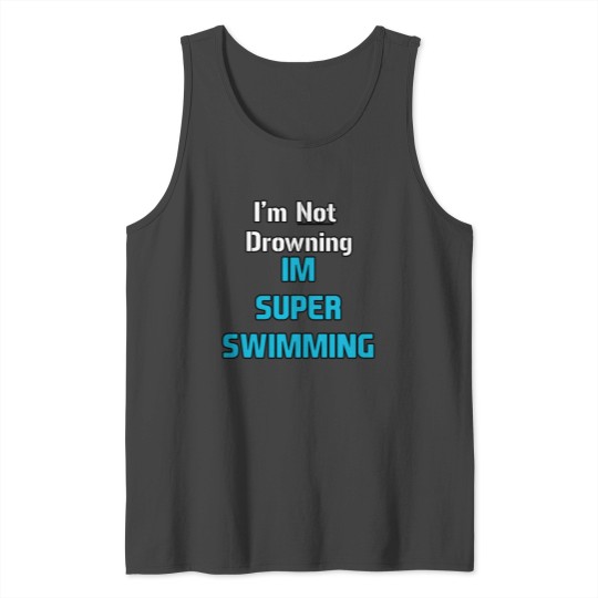 I'm Super Swimming Tank Top