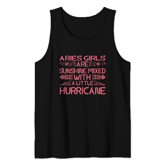 Aries Girls Are Sunshine Mixed With Hurricane Tank Top