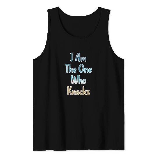 The One Who Knocks - Breaking Bad Tank Top