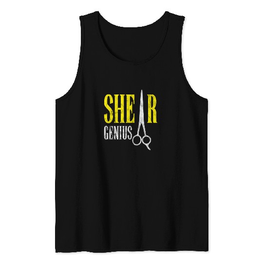 Shear Genius Hairstylist Worker gift Tank Tops