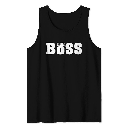 The boss funny Tank Tops