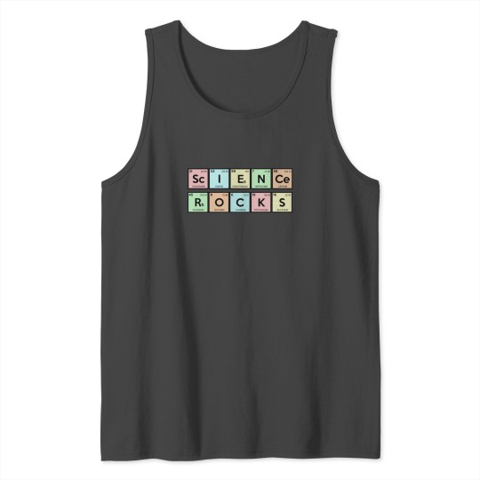 Science Rocks Chemical Elements Funny Science Tank Top