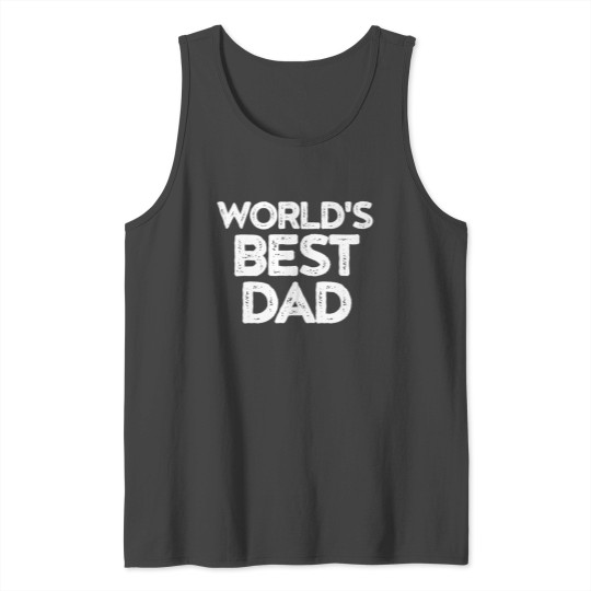 World's Best Dad Tank Top