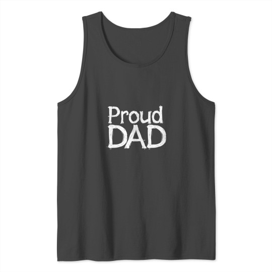 Father's Day Design - Proud Dad Tank Top