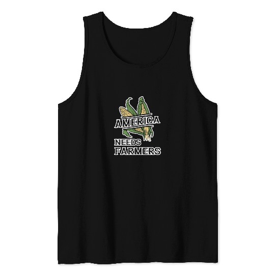 America Needs Farmers Farming Support American Tank Top