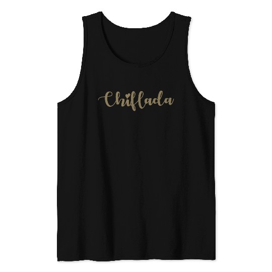 Chiflada Gold Mexican Future is latina Tank Tops