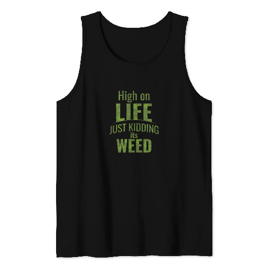 Cool Funny Hemp High Life Tank Top