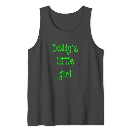 Daddy's Little Girl (lime) Tank Top