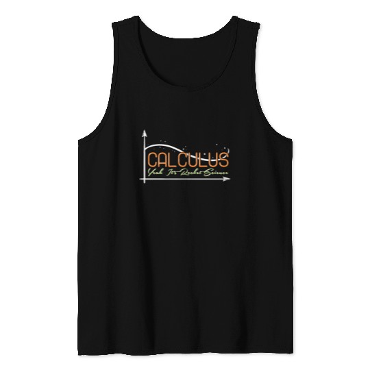 Calculus Yeah It's Rocket Science Tank Tops