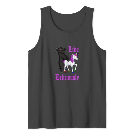 Live Deliciously - The Goat And The Unicorn Tank Top