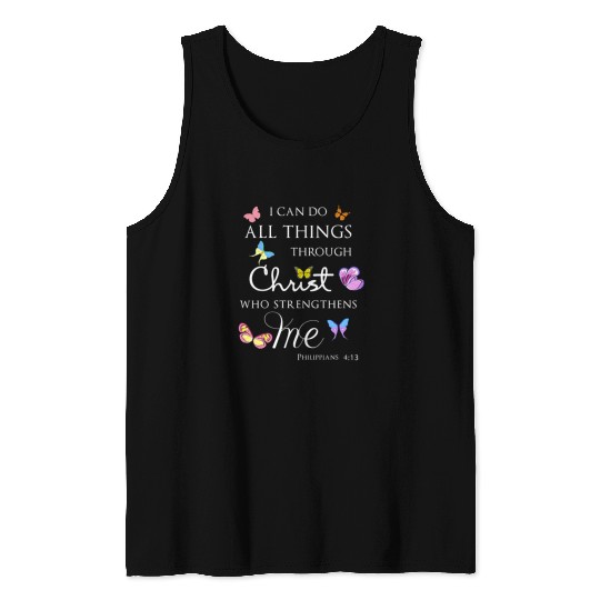I Can Do All Things Through Christ Butterfly Gift Tank Tops