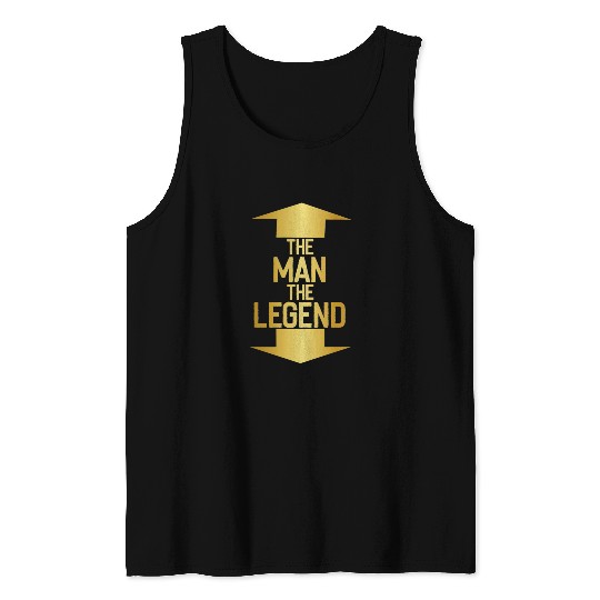 the man the legend Tank Tops