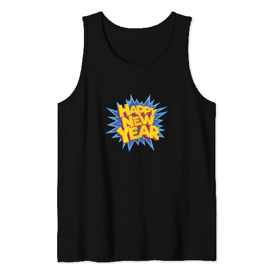 New Year's Eve celebration gift, happy new year Tank Top