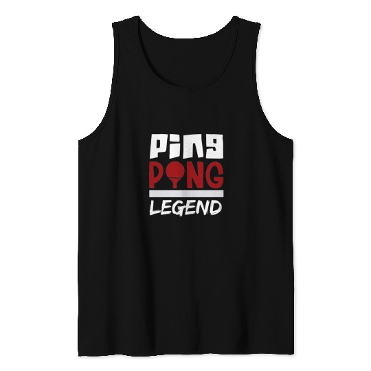 Ping Pong Legend table tennis hobby Tank Top