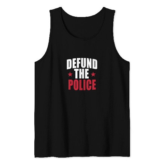 Defund The Police Tank Tops