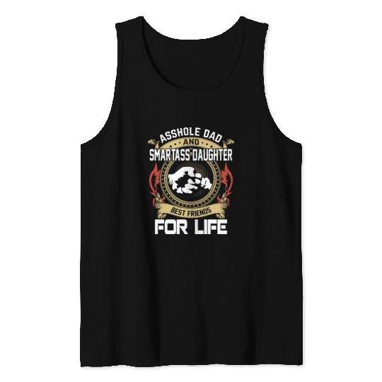 asshole dad and smartass daughter Tank Tops