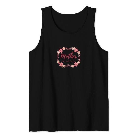 Mother of the bride Tank Tops
