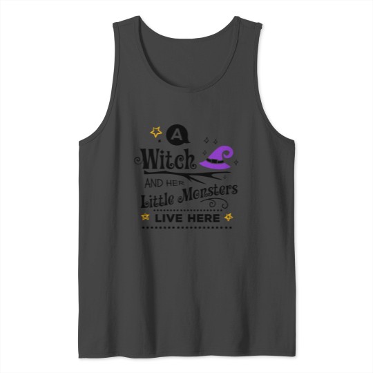 A Witch and her little monsters live here Tank Top