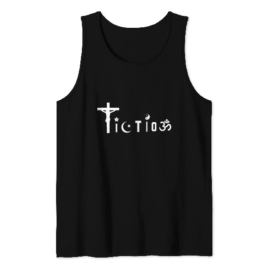 Religion is fiction But Science Is Real Tank Top