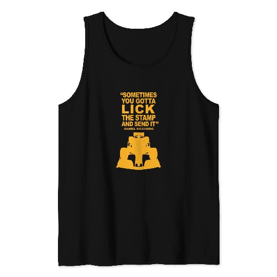 Daniel Ricciardo legendary quote Tank Tops