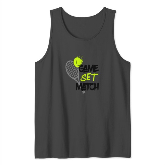Tennis Game set match design gift for tennis Tank Top