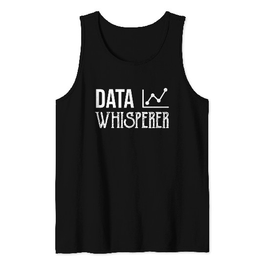 Data Whisperer Funny Software Computer Engineering Tank Tops