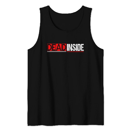 Mental Health Awareness Dead Inside Tank Top
