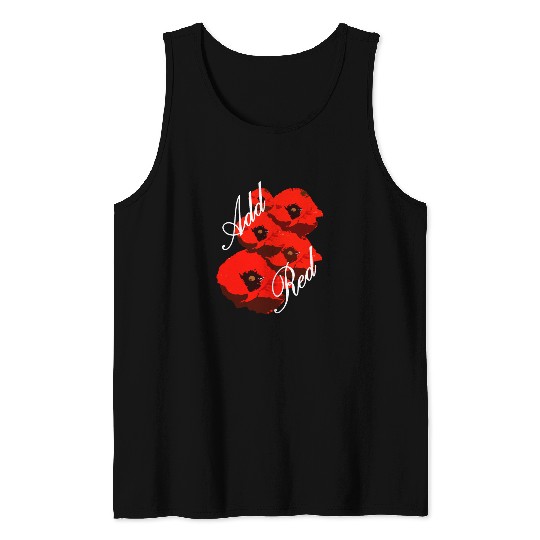 Add Red Poppies Beautiful Flowers Bloom Tank Top