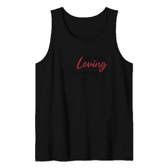 In Loving Memory - Memorial Day Tank Tops