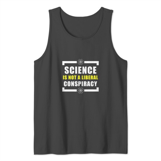 Science - Conspiracy Theorists Tank Top