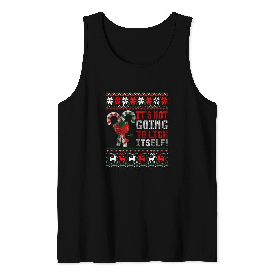 Its Not Going To Lick Itself Candy Cane Ugly Sweat Tank Tops