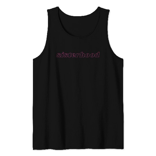 sisterhood 2 Tank Top