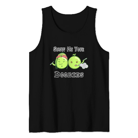 Show Me Your Boobies Doobies Marijuana Tank Top