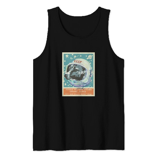 Soviet Union Ussr The First Dog In Space Propagand Tank Top