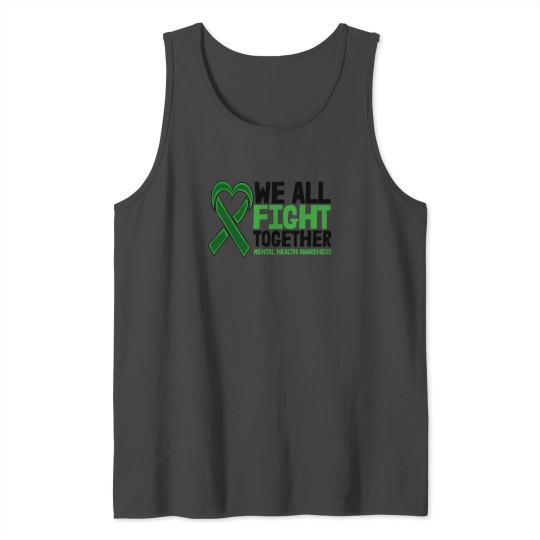 We All Fight Together Mental Health Awareness Tank Top