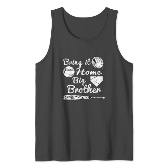 Big Brother Little Brother Baseball s Bring It Ho Tank Top