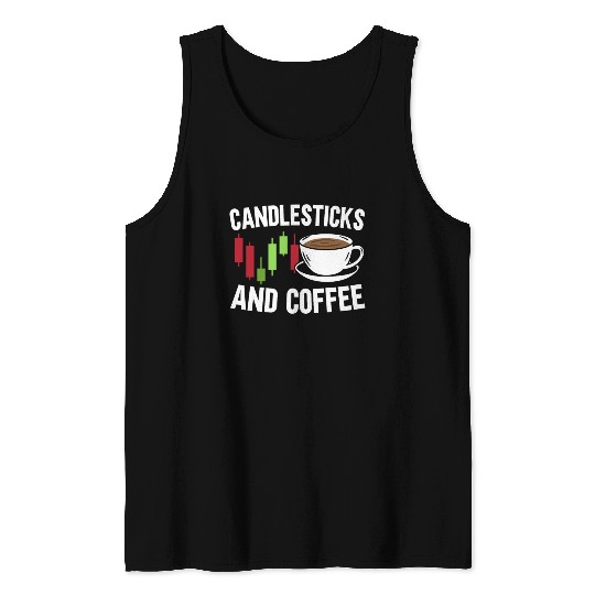 Candlesticks And Coffee Trader Caffeine Lover Tank Tops