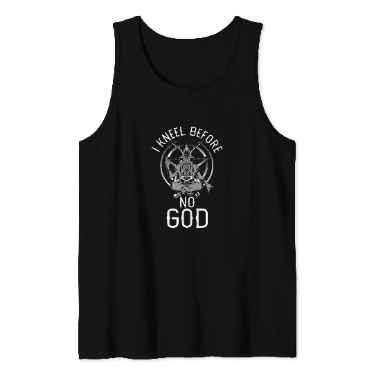 Witchcraft satanic I Kneel Before No God Tank Top