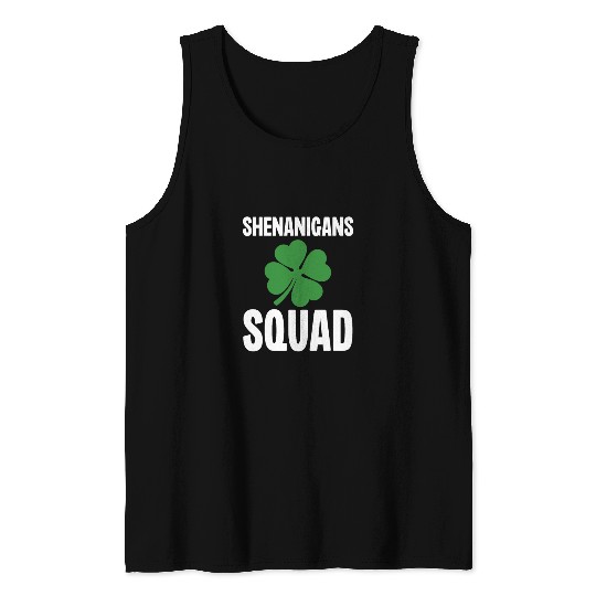 Shenanigans Squad Tank Tops